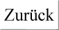 Zurck